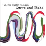 Walter Salas-Humara 'Curve and Shake' Album Review Walter Salas-Humara @ 600 x 400