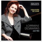 Lorraine Desmarais Trio 'Couleurs de Lune' Album Review Lorraine Desmarais Trio @ 600 x 400