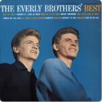 The Everly Brothers 'All I Have To Do Is Dream' The Everly Brothers' Best @ 600 x 400