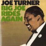 The Architects of Rock & Roll: Big Joe Turner and Big Joe Williams Big Joe Turner @ 600 x 400