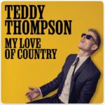 Teddy Thompson My Love of Country @ 600 x 400