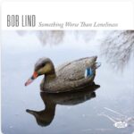 Bob Lind Loneliness @ 600 x 400