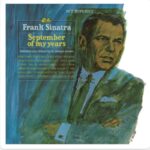 Frank Sinatra 'September Of My Years' Album Review Frank Sinatra September @ 600 x 400