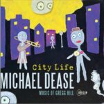 Michael Dease City Life @ 600 x 400