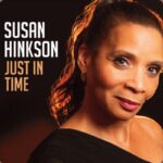 Susan Hinkson 'Just In Time' Album Preview Susan Hinkson Just In Time @ 600 x 400