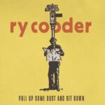 Ry Cooder 'Pull Up Some Dust and Sit Down' Album Review RY COODER @ 600 x 400