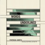 Patrick Smith 'Words Underlined' Album Preview Patrick Smith @ 600 x 400
